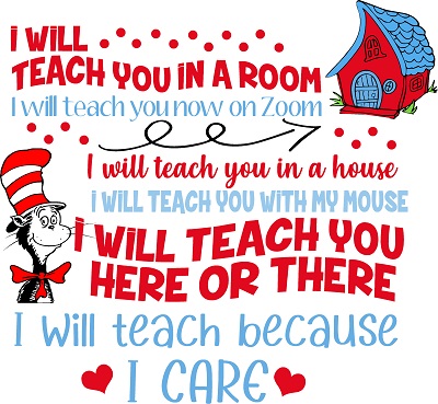 I Will Teach At Home Dr. Suess Tee