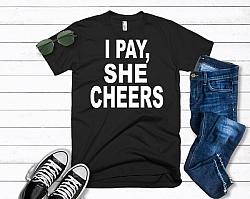 I Pay, She Cheers